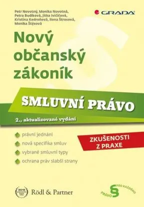 Nový občanský zákoník - Smluvní právo 2., aktualizované vydání - Monika Novotná, Petr Novotný