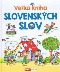 Veľká kniha slovenských slov - Pavlína Šamalíková