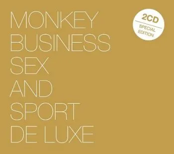 Monkey Business - Sex And Sport De Luxe 2CD - Monkey Business