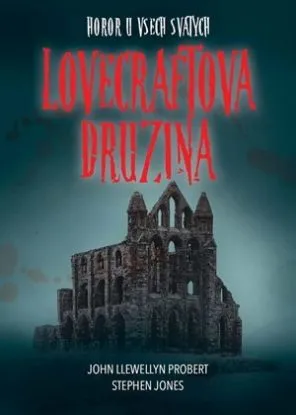 Lovecraftova družina - Horor u Všech svatých - Stephen Jones
