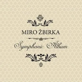 Žbirka Miro - Symphonic Album LP - Miro Žbirka