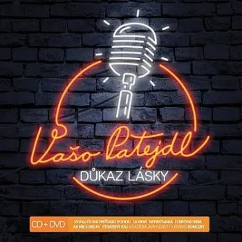 Patejdl Vašo - Důkaz lásky CD+DVD - Patejdl Vašo