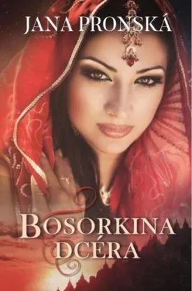 Bosorkina dcéra - Jana Pronská