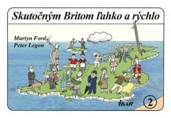 Skutočným Britom ľahko a rýchlo 2 - Peter Legon, Martyn Ford