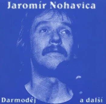 Nohavica Jaromír - Darmoděj LP - Jaromír Nohavica
