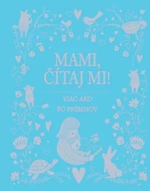 Mami, čítaj mi