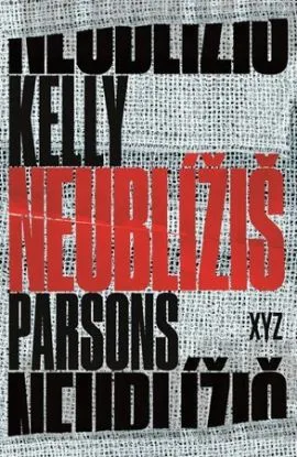 Neublížiš - Kelly Parsons