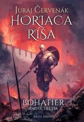 Horiaca ríša (Bohatier 3) - Juraj Červenák