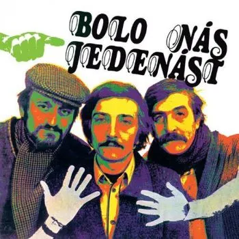 Lasica/Satinský/Filip - Bolo nás jedenásť LP - Milan Lasica, Július Satinský