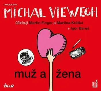 Muž a žena - audiokniha - Michal Viewegh
