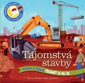 Tajomstvá stavby - Posvieť si na to - Bee Johnson, Carron Brown