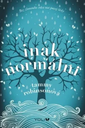 Inak normálni - Tammy Robinsonová, Michaela Rosová