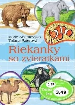 Riekanky so zvieratkami - Marie Adamovská, Taťána Pajerová