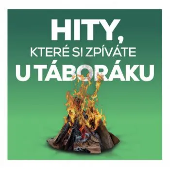 Various - Hity, které si zpívate u táboráku 2CD - Various Artists