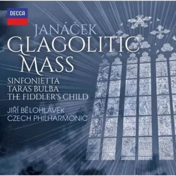 Janáček Leoš (Bělohlávek/Česká Filharmonie) - Glagolská Mše/Taras Bulba 2CD - Leoš Janáček