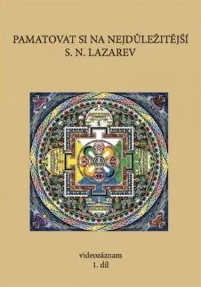 Pamatovat si na nejdůležitější DVD - S. N. Lazarev