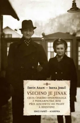 Všechno je jinak - Alena Jirků, Ervín Adam