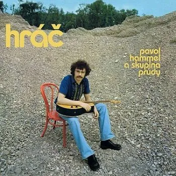 Hammel Pavol a Prúdy - Hráč LP - Prúdy, Pavol Hammel