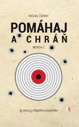 Pomáhaj a chráň - Michal Čierny
