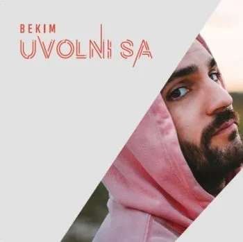 Bekim - Uvolni sa CD - Bekim