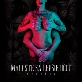 Zverina - Mali ste sa lepšie učiť CD - Zverina
