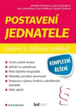 Postavení jednatele - právní a daňový pohled - Markéta Pravdová, Lenka Zachardová