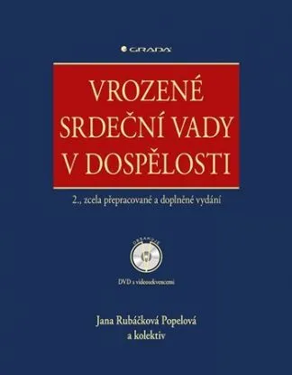 Vrozené srdeční vady v dospělosti + DVD - 2. vydání - Jana Rubáčková Popelová