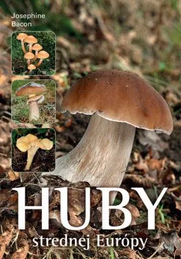 Huby strednej Európy - Josephine Bacon