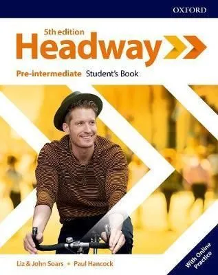 Headway Pre-intermediate, 5th edtition - Student's Book with Online Practice - Liz Soarsová, John Soars, Paul Hancock