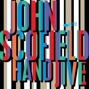 Scofield John - Hand Jive 2LP - John Scofield