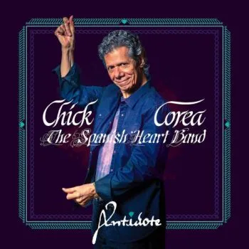 Corea Chick - The Spanish Heart Band: Antidote 2LP - Chick Corea