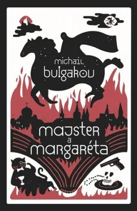 Majster a Margaréta - Michail Bulgakov, Ján Štrasser