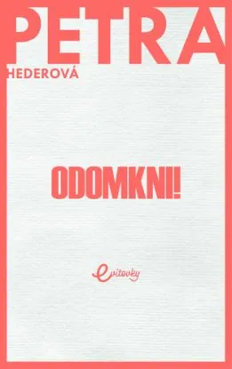 Odomkni! - Petra Hederová