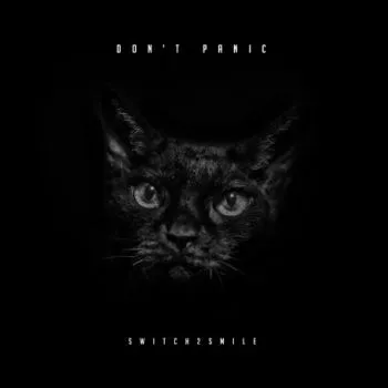 Switch2smile - Don’t Panic CD - Switch2smile