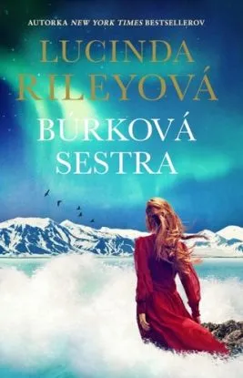 Sedem sestier 2: Búrková sestra - Lucinda Riley