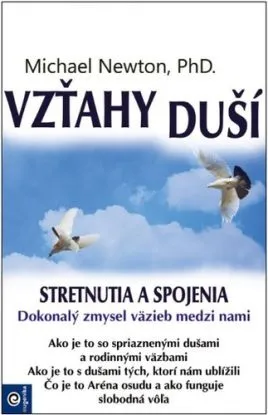 Vzťahy duší - Michael Newton