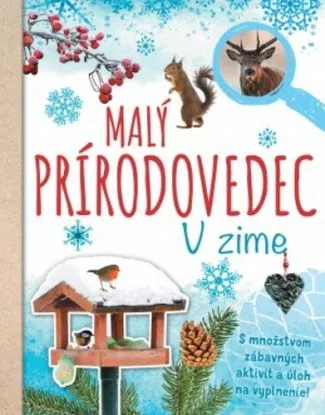 Malý prírodovedec - Anita van Saan