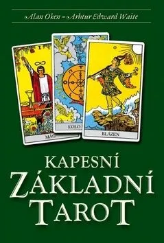 Kapesní Základní Tarot - kniha a 78 karet - Alan Oken, Waite Arthur Edward