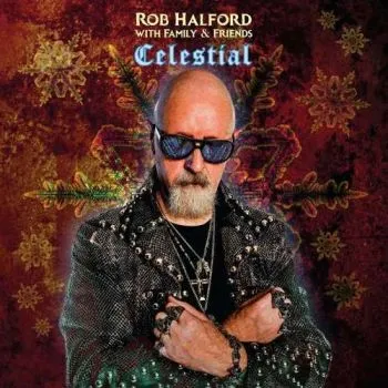 Halford Rob with Family & Friends - Celestial CD - Rob Halford
