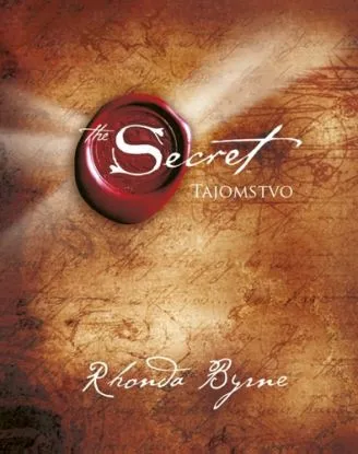 Tajomstvo - The Secret, 3. vydanie - Rhonda Byrne