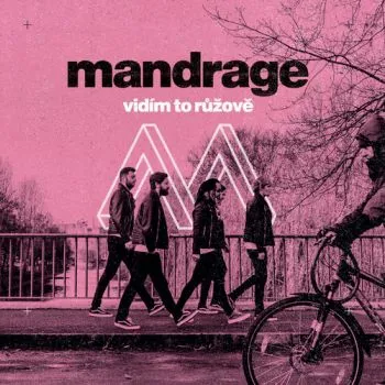 Mandrage - Vidím to růžově CD - Mandrage