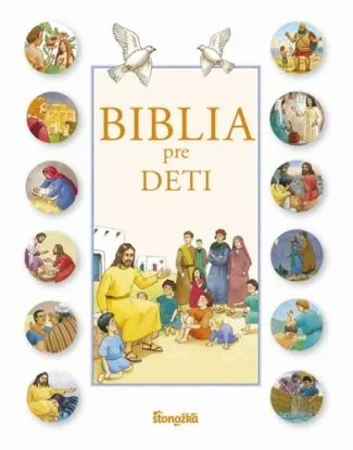 Biblia pre deti - Karine-Marie Amiot