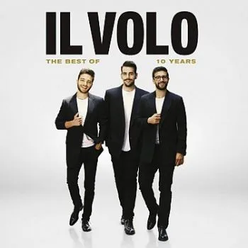 Il Volo - 10 Years: The Best Of CD - Il Volo