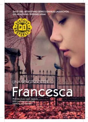 Francesca (Charlie Lagerová 2) - Lina Bengtsdotterová