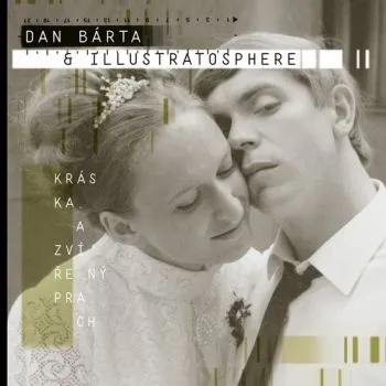 Bárta Dan & Illustratosphere - Kráska a zvířený prach 2LP - Dan Bárta