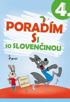 Poradím si so slovenčinou 4. ročník - Ľubica Uhlárová, Jana Hirková