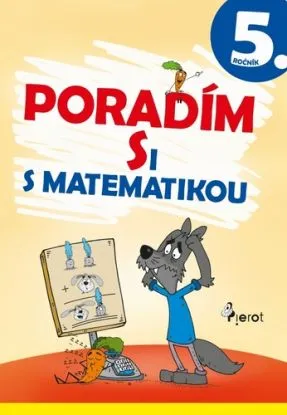 Poradím si s matematikou 5. ročník - Romana Frková