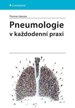 Pneumologie v každodenní praxi - Thomas Hausen