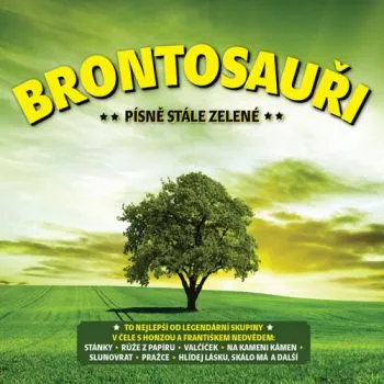 Brontosauři - Písně stále zelené 2CD - Brontosauři