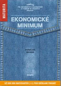 Ekonomické minimum (Chystáte sa na maturitu?) 2020 - Vieroslava Holková